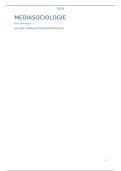 Samenvatting Mediasociologie - prof&period; Stef Aupers &lpar; KUL&comma; 2025&sol;26&rpar;