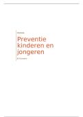 Samenvatting van alle lessen van Preventie&colon; kinderen en jongeren &lpar;slides &plus; notities&rpar;