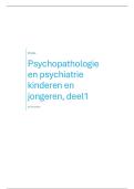 Samenvatting alle lessen Ontwikkelingspsychopathologie