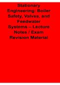 Stationary Engineering Boiler Safety Valves and Feedwater Systems Lecture Notes Exam Revision Study Guide 2025&sol; 2026