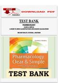 TEST BANK - PHARMACOLOGY CLEAR & SIMPLE&colon; A GUIDE TO DRUG CLASSIFICATIONS AND DOSAGE CALCULATIONS 3RD EDITION&vert; BY&colon; CYNTHIA J&period; WATKINS