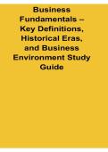 Business Fundamentals Key Definitions Historical Eras and Business Environment Study Guide 2025&sol; 2026