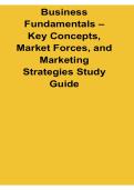 Business Fundamentals Key Concepts Market Forces and Marketing Strategies Study Guide 2025&sol; 2026