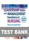 TEST BANK FOR Leadership Roles and Management Functions in Nursing&colon; Theory and Application&comma; 11th Edition by Dr&period; Carol Huston ISBN&colon; 978-1975193065 COMPLETE GUIDE ALL CHAPTERS COVERED 100&percnt; VERIFIED A&plus; GRADE ASSURED&excl;&excl;&excl;&excl;&excl;NEW LATEST UPDATE