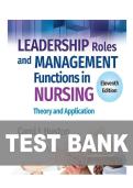 TEST BANK FOR Leadership Roles and Management Functions in Nursing&colon; Theory and Application&comma; 11th Edition by Dr&period; Carol Huston ISBN&colon; 978-1975193065 COMPLETE GUIDE ALL CHAPTERS COVERED 100&percnt; VERIFIED A&plus; GRADE ASSURED&excl;&excl;&excl;&excl;&excl;NEW LATEST UPDATE