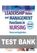 TEST BANK FOR Leadership Roles and Management Functions in Nursing&colon; Theory and Application&comma; 11th Edition by Dr&period; Carol Huston ISBN&colon; 978-1975193065 COMPLETE GUIDE ALL CHAPTERS COVERED 100&percnt; VERIFIED A&plus; GRADE ASSURED&excl;&excl;&excl;&excl;&excl;NEW LATEST UPDATE