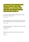 ATI DOSAGE CALCULATION RN ADULT&NewLine;MEDICAL SURGICAL PROCTORED&NewLine;ASSESSMENT 3&period;0 2026 FINAL PAPER&NewLine;QUESTIONS AND ANSWERS DETAILED&NewLine;PREP RESOURCE GRADED A&plus;