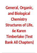 Test Bank General Organic and Biological Chemistry Structures of Life 6th Edition Karen Timberlake ISBN 9780134421353 Complete All Chapters Questions and Verified Answers A&plus;