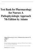 Test Bank for Pharmacology for Nurses A Pathophysiologic Approach 7th Edition by Adams