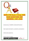 NURS 3100 Exam 3 Drugs 2026 Exam Questions and Answers &vert; Nursing Pharmacology and Medication Classification