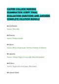 CASPER COLLEGE NURSING&NewLine;EXAMINATION SCRIPT FINAL&NewLine;EVALUATION QUESTIONS AND ANSWERS&NewLine;COMPLETE SOLUTION BUNDLE&NewLine;