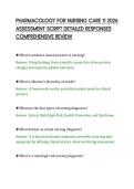 PHARMACOLOGY FOR NURSING CARE 11 2026&NewLine;ASSESSMENT SCRIPT DETAILED RESPONSES&NewLine;COMPREHENSIVE REVIEW