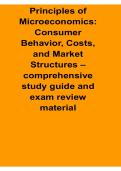 Principles of Microeconomics Consumer Behavior Costs and Market Structures Comprehensive Study Guide 2025&sol; 2026