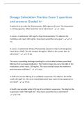 Dosage Calculation Practice Exam 1 questions&NewLine;and answers Graded A&plus;