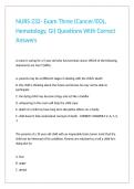 NURS 232- Exam Three &lpar;Cancer EOL&comma; Hematology&comma; GI&rpar; Questions With Correct Answers
