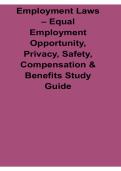 Employment Laws Equal Employment Opportunity Privacy Safety Compensation and Benefits Study Guide 2025&sol; 2026