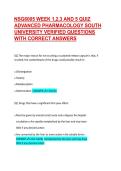 NSG6005 WEEK 1&comma;2&comma;3 AND 5 QUIZ ADVANCED PHARMACOLOGY SOUTH UNIVERSITY VERIFIED QUESTIONS WITH CORRECT ANSWERS 