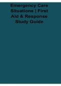 Emergency Care Situations First Aid and Response Study Guide 2025&sol; 2026