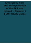 Emergency Care and Transportation of the Sick and Injured Chapter 1 EMT Study Guide 2025&sol; 2026