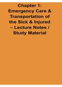 Chapter 1 Emergency Care and Transportation of the Sick and Injured Lecture Notes Study Material 2025&sol; 2026