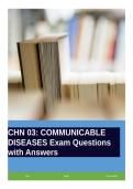 CHN 03 COMMUNICABLE DISEASES Exam Questions with Answers