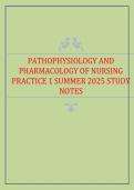 Pathophysiology and Pharmacology of Nursing Practice 1 &ndash; Summer 2025&comma; Nursing Program &ndash; Study Notes