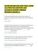 WATER RESTORATION IICRC FINAL PAPER&NewLine;2026 PRACTICE QUESTIONS AND&NewLine;ACCURATE ANSWERS PREMIUM&NewLine;RESOURCE GRADED A&plus;&NewLine;