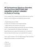ATI Schizophrenia Spectrum Disorders &NewLine;and Psychosis QUESTIONS AND &NewLine;ANSWERS ALREADY GRADED &NewLine;A&plus;&comma;Exams of nursing&period;&NewLine;