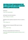 CNA FINAL EXAM COMPREHENSIVE TEST&NewLine;FULL QUESTIONS AND CORRECT ANSWERS&NewLine;VERIFIED COMPLETE SOLUTION&NewLine;