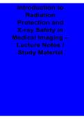 Introduction to Radiation Protection and X-ray Safety in Medical Imaging Lecture Notes Study Material 2025&sol; 2026 Complete Radiology Exam Guide