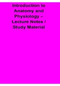 Introduction to Anatomy and Physiology Lecture Notes Study Material 2025&sol; 2026 Complete Medical and Health Science Exam Guide