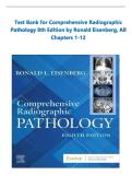 Test Bank for Comprehensive Radiographic &NewLine;Pathology 8th Edition by Ronald Eisenberg&comma; All &NewLine;Chapters 1-12