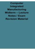 Computer Integrated Manufacturing Midterm Lecture Notes Exam Revision Material 2025&sol; 2026 Complete CIM Engineering Study Guide