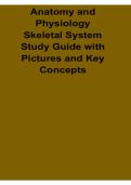 Anatomy and Physiology Skeletal System Study Guide with Pictures and Key Concepts 2025&sol; 2026 Complete Medical Exam Preparation Material