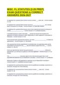 MISC&period; FL STATUTES &lpar;2-20 PREP&rpar; EXAM QUESTIONS & CORRECT ANSWERS 2026-2027