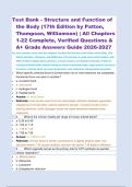 Test Bank - Structure and Function of &NewLine;the Body &lpar;17th Edition by Patton&comma; &NewLine;Thompson&comma; Williamson&rpar; &vert; All Chapters &NewLine;1-22 Complete&comma; Verified Questions & &NewLine;A&plus; Grade Answers Guide 2026-2027