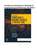 Test Bank for Introduction to Radiologic & Imaging Sciences & Patient Care&comma; 8th Edition &vert; Complete Verified Questions & Answers 2026