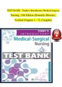 TEST BANK - Timby's Introductory Medical-Surgical Nursing&comma; 13th Edition &lpar;Donnelly-Moreno&rpar;&comma;  Verified Chapters 1 - 72&comma; Complete