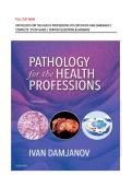 FULL TEST BANK&NewLine;PATHOLOGY FOR THE HEALTH PROFESSIONS 5TH EDITION BY IVAN DAMJANOV &vert; COMPLETE  STUDY GUIDE &vert; VERIFIED QUESTIONS & ANSWERS&NewLine;