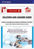 SOLUTION AND ANSWER GUIDE ESSENTIALS OF PHARMACOLOGY FOR HEALTH PROFESSIONS&comma; 9TH EDITION BY BRUCE COLBERT&comma; ADAM JAMES&comma; ELIZABETH KATRANCHA 