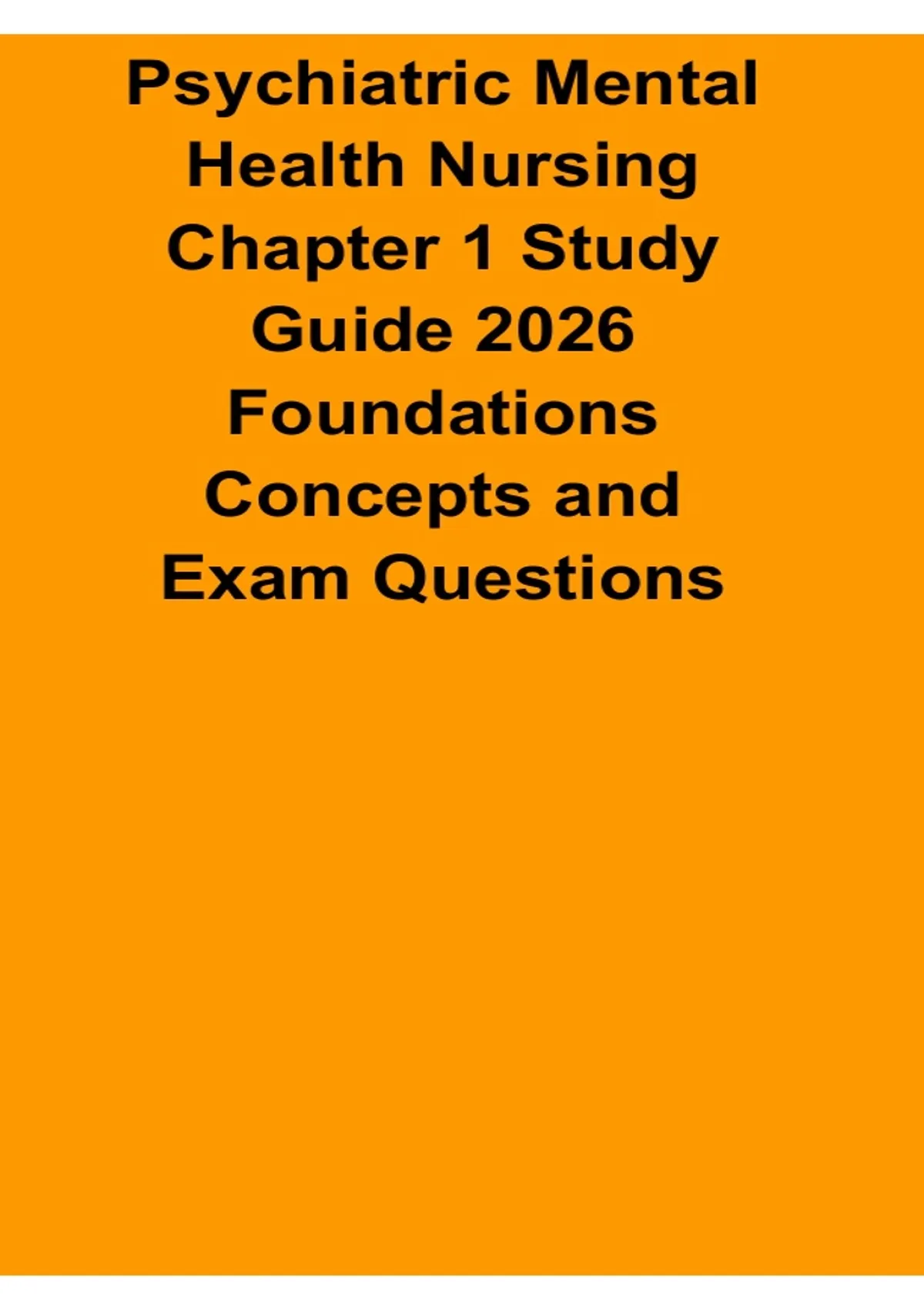 Psychiatric Mental Health Nursing Chapter 1 Study Guide 2026 ...