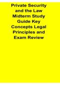 Private Security and the Law Midterm Study Guide Key Concepts Legal Principles and Exam Review 2025&sol; 2026 Complete Security Certification Preparation Material