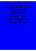 Pharmacotherapeutics for Advanced Practice Nurse Prescribers Chapter 35 Diabetes Mellitus Study Guide 2025&sol; 2026 Complete Advanced Nursing Pharmacology Preparation Material