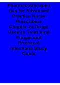  Pharmacotherapeutics for Advanced Practice Nurse Prescribers Chapter 24 Drugs Used to Treat Viral Infections Study Guide 2025&sol; 2026 Complete Advanced Nursing Pharmacology Preparation Material