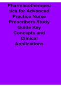  Pharmacotherapeutics for Advanced Practice Nurse Prescribers Study Guide Key Concepts and Clinical 2025&sol; 2026 Complete Advanced Nursing Pharmacology Preparation Material