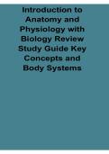 Introduction to Anatomy and Physiology with Biology Review Study Guide Key Concepts and Body Systems 2025&sol; 2026 Complete Medical Science Preparation Material