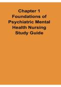 Chapter 1 Foundations of Psychiatric Mental Health Nursing Study Guide 2025&sol; 2026 Complete Psychiatric Nursing Exam Preparation Material