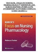Focus on Nursing Pharmacology 9th Edition by Amy Karch ISBN 978-1975180409 Complete Test Bank and Study Guide with Answer Explanations
