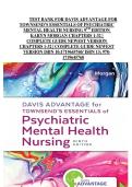 Davis Advantage for Townsend&rsquo;s Essentials of Psychiatric Mental Health Nursing 9th Edition &ndash; Test Bank Chapters 1&ndash;32 Complete Guide &lpar;Newest Version&rpar;