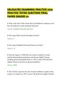 DELEGATED EXAMINING PRACTICE 2026&NewLine;PRACTICE TESTED QUESTIONS FINAL&NewLine;PAPER GRADED A&plus;
